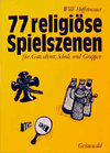 Buchcover 77 religiöse Spielszenen
