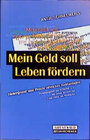 Buchcover Mein Geld soll Leben fördern
