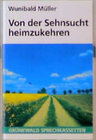 Buchcover Von der Sehnsucht heimzukehren