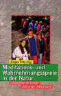 Buchcover Spielketten für Kinder und Jugendliche / Meditations- und Wahrnehmungsspiele in der Natur
