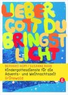 Buchcover Lieber Gott, du bringst Licht