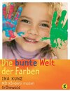 Buchcover Die bunte Welt der Farben