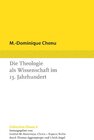 Buchcover Die Theologie als Wissenschaft im 13. Jahrhundert