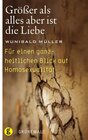 Buchcover Größer als alles aber ist die Liebe