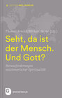 Buchcover Seht, da ist der Mensch. Und Gott?