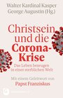 Buchcover Christsein und die Corona-Krise - Das Leben bezeugen in einer sterblichen Welt