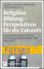 Buchcover Religiöse Bildung - Perspektiven für die Zukunft