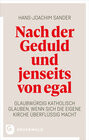 Buchcover Nach der Geduld und jenseits von egal