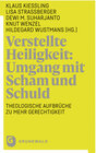 Buchcover Verstellte Heiligkeit: Erfahrungen mit Scham und Schuld