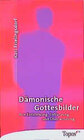 Buchcover Dämonische Gottesbilder