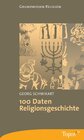Buchcover 100 Daten Religionsgeschichte
