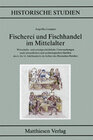 Buchcover Fischerei und Fischhandel im Mittelalter