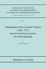 Buchcover Schulzahnarzt Hans Joachim Tholuck (1888-1972) und das Frankfurter System der Schulzahnpflege