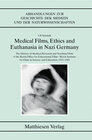 Buchcover Medical Films, Ethics and Euthanasia in Nazi Germany
