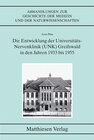 Buchcover Die Entwicklung der Universitäts-Nervenklinik (UNK) Greifswald in den Jahren 1933 bis 1955