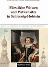 Buchcover Fürstliche Witwen und Witwensitze in Schleswig-Holstein