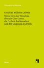 Buchcover Versuche in der Theodicée über die Güte Gottes, die Freiheit des Menschen und den Ursprung des Übels