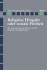 Buchcover Religiöse Hingabe oder soziale Freiheit