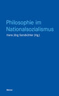 Buchcover Philosophie im Nationalsozialismus