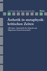 Buchcover Ästhetik in metaphysikkritischen Zeiten