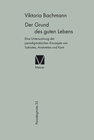 Buchcover Der Grund des guten Lebens