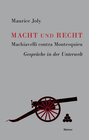 Buchcover Macht und Recht, Machiavelli contra Montesquieu