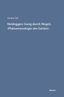 Buchcover Heideggers Gang durch Hegels Phänomenologie des Geistes