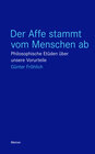 Buchcover Der Affe stammt vom Menschen ab