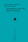 Buchcover Systembegriffe um 1800–1809. Systeme in Bewegung
