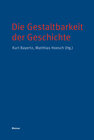 Buchcover Die Gestaltbarkeit der Geschichte