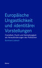 Buchcover Europäische Ungastlichkeit und »identitäre« Vorstellungen