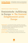 Feministische Aufklärung in Europa / The Feminist Enlightenment across Europe width=