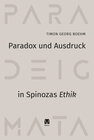 Buchcover Paradox und Ausdruck in Spinozas »Ethik«