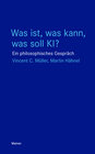 Buchcover Was ist, was kann, was soll KI?