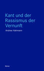 Buchcover Kant und der Rassismus der Vernunft