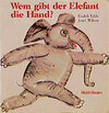 Buchcover Wem gibt der Elefant die Hand?
