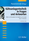 Buchcover Kälteanlagentechnik in Fragen und Antworten. Arbeits- und Übungsbuch... / Kälteanlagentechnik in Fragen und Antworten