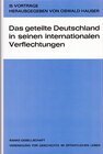 Buchcover Das geteilte Deutschland in seinen internationalen Verflechtungen
