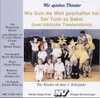 Buchcover Wie Gott die Welt geschaffen hat /Der Turm zu Babel