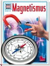 Buchcover Was ist was, Band 039: Magnetismus