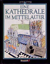 Buchcover Eine Kathedrale im Mittelalter