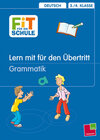 Buchcover Lern mit für den Übertritt an weiterführende Schulen. Übungen für den Übergang / Grammatik