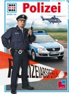 Buchcover Was ist was, Band 120: Polizei