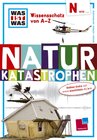 Buchcover Was ist was Wissensschatz von A-Z: N wie ... Naturkatastrophen