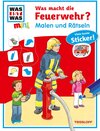 Buchcover Malen und Rätseln: Was macht die Feuerwehr?
