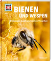 Buchcover WAS IST WAS Band 19 Bienen und Wespen. Flüssiges Gold und spitzer Stachel
