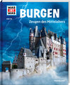 Buchcover WAS IST WAS Band 106 Burgen, Zeugen des Mittelalters