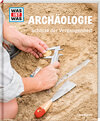 Buchcover WAS IST WAS Band 141 Archäologie. Schätze der Vergangenheit