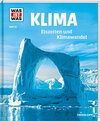 Buchcover WAS IST WAS Band 125 Klima. Eiszeiten und Klimawandel