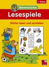 Buchcover Bärenstarke Lesespiele 1. Klasse: Wörter lesen und verstehen